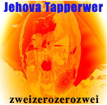 Jehova Tapperwer zweizerozerozwei © 2002