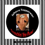 Jehova Tapperwer - Preachin´ the Punk